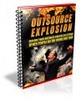 Thumbnail Outsource Explosion - with Master Resell Rights + BONUS!