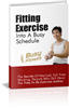 Thumbnail Fitting Fitness into a Busy Schedule - with FULL PLR+BONUS!