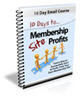 Thumbnail Membership Site Profits Crash Course - PLR+2 MYSTERY BONUSES
