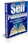 Thumbnail Self-Publishing - with Private Label Rights+Mystery BONUSES!