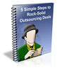Thumbnail 5 Simple Steps To Rock Solid Outsourcing - MRR + 2 BONUSES!