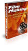 Thumbnail Film Making - Learn The Basics to Becoming a Film Maker