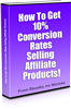 Thumbnail How To Get 10 Conversion Rates Selling Affiliate Products!