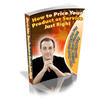 Thumbnail How To Price Your Product Or Service Just Right-PLR+BONUSES!