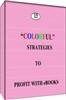 Thumbnail 15 Colorful Strategies to Profit from Ebooks - MRR+2 BONUSES