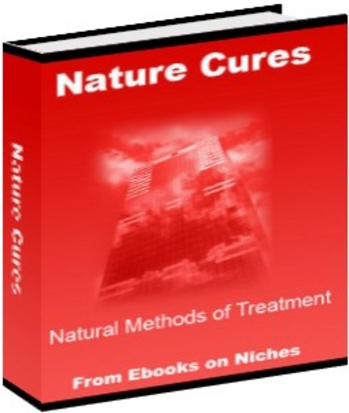 Product picture Nature Cures and Natural Methods of Treatment - MRR+BONUSES!