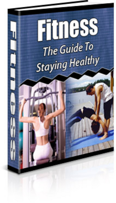 Product picture Fitness: The Guide To Staying Healthy - with FULL PLR+BONUS!