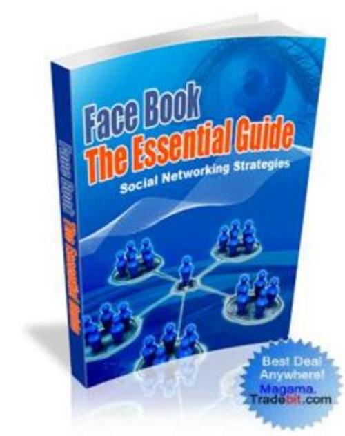 Product picture Facebook: The Essential Guide - Master Resell Rights + BONUS