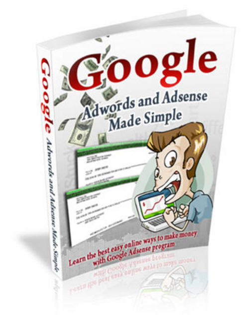 Product picture Google Adwords and Adsense Made Simple - with MRR + BONUS!