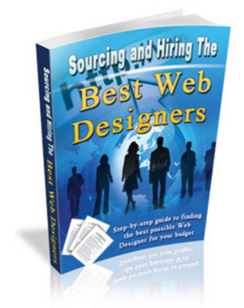 Product picture Hiring the Best Web Designers - Master Resell Rights + BONUS