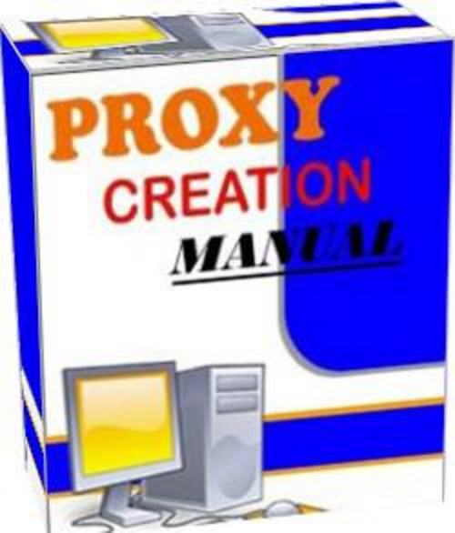Product picture Proxy Creation Manual - with FULL PLR + Mystery BONUS!