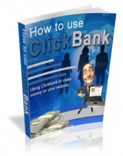 Product picture How To Use ClickBank - Master Resell Rights + Mystery BONUS!