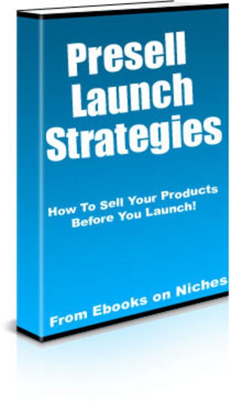 Product picture Presell Launch Strategies - with FULL PLR + Mystery BONUS!