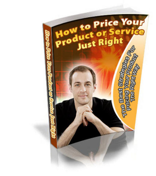 Product picture How to Price Your Products or Service Just Right - PLR+BONUS