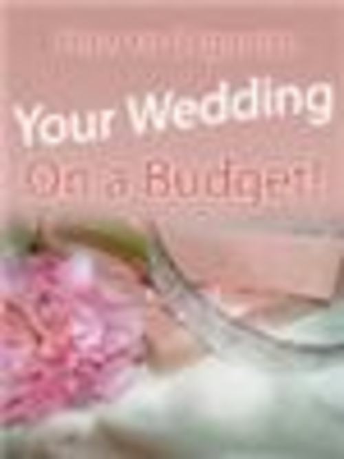 Product picture How To Organize Your Wedding On A Budget - with PLR+BONUS!