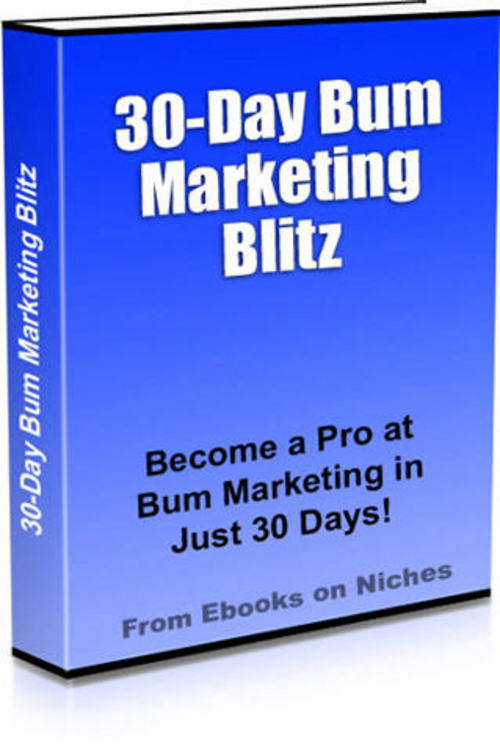 Product picture 30-Day Bum Marketing Blitz - with MRR+2 Mystery BONUSES!