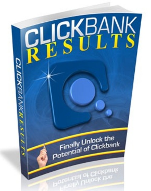 Product picture Clickbank Results - with 2 Mystery BONUSES!