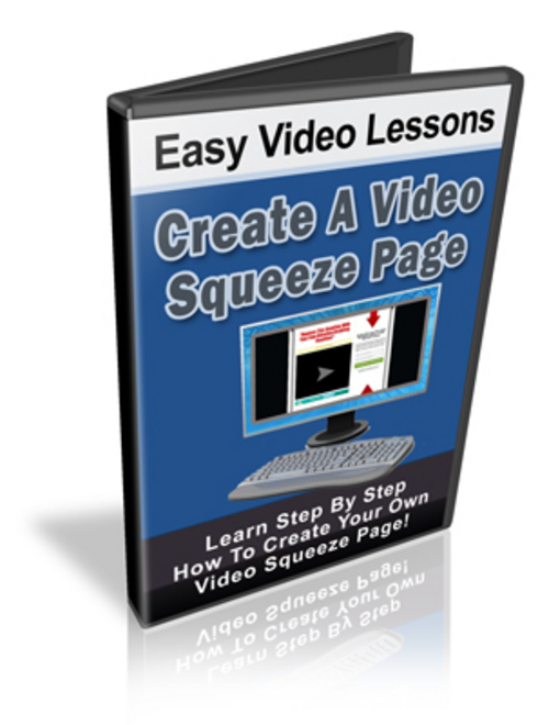 Product picture How to Create Video Squeeze Pages - Video Course+BONUSES