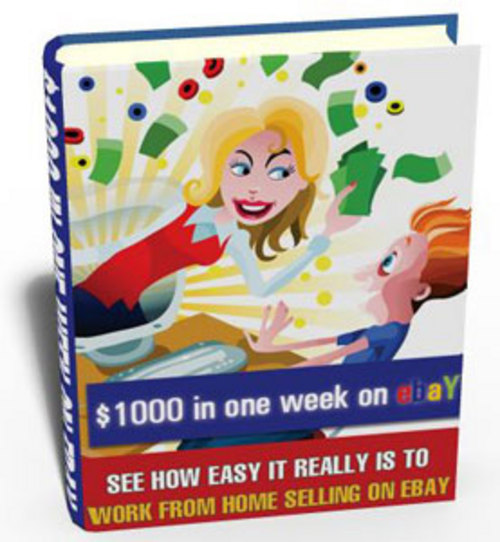 Product picture $1000 in a Week on Ebay - with FULL PLR + 2 Mystery BONUSES!