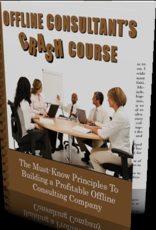 Product picture Offline Consultants Crash Course - with 2 Mystery BONUSES!