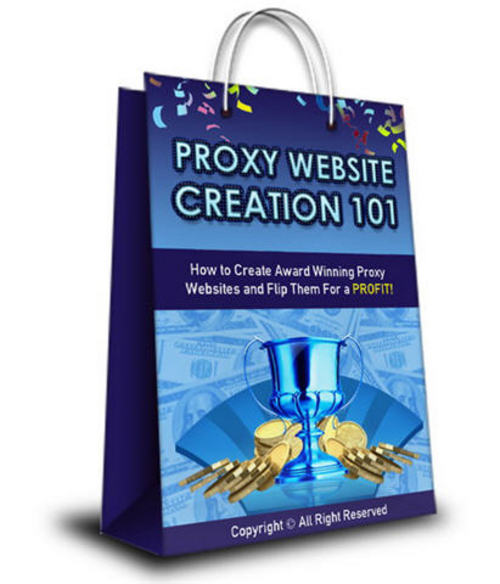 Product picture Proxy Website Creation 101 - with MRR + 2 Mystery BONUSES!