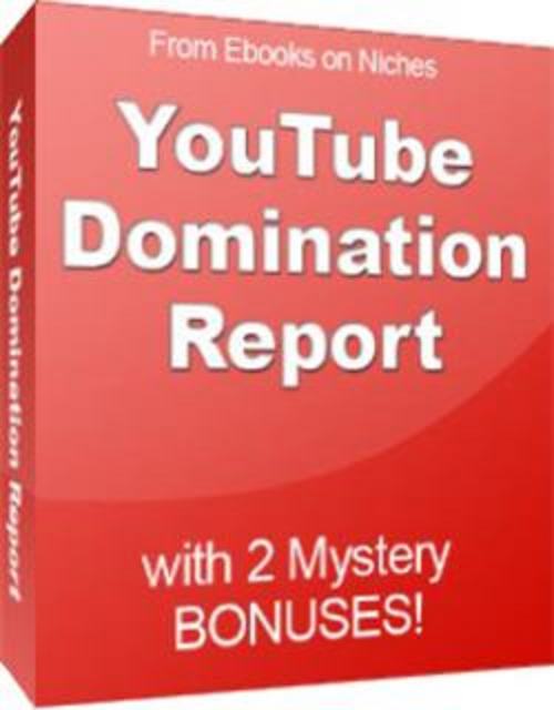 Product picture YouTube Domination Report - with 2 Mystery BONUSES!