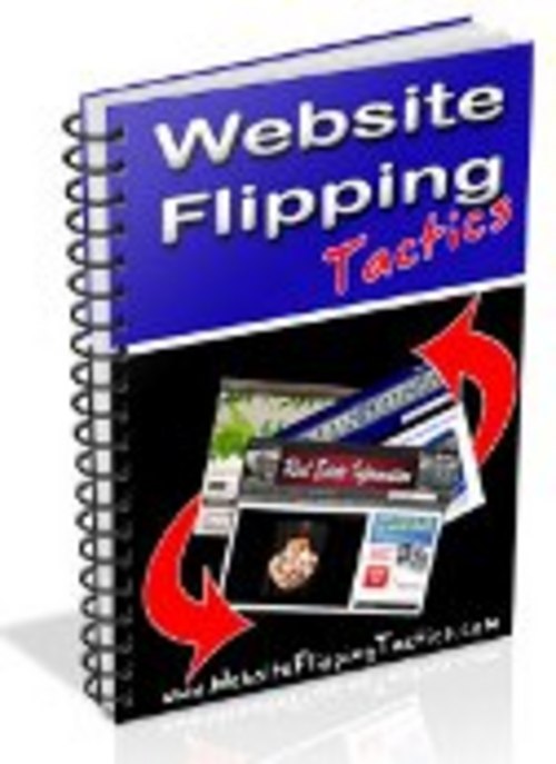 Product picture Website Flipping Tactics - with MRR + 2 Mystery BONUSES!