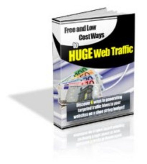 Product picture Free And Low Cost Ways To Hugh Web Traffic - PLR + BONUSES!