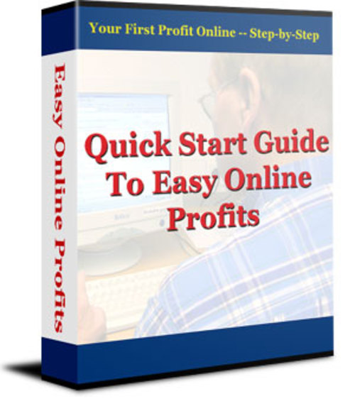 Product picture Quick Start Guide To Easy Online Profits - PLR + 2 BONUSES!