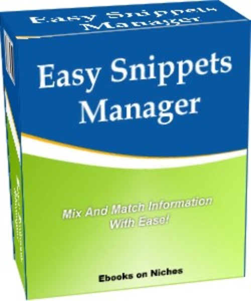 Product picture Easy Snippets Manager - Mix And Match Information With Ease!