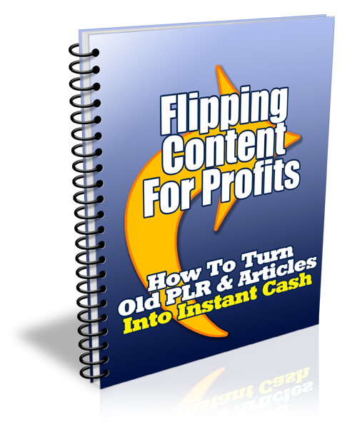 Product picture Flipping Content For Profits