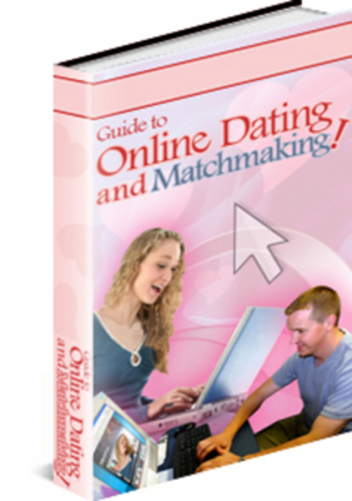 Product picture Guide To Online Dating and Matchmaking - with PLR + BONUSES
