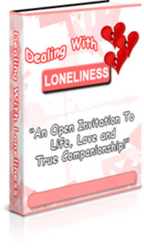 Product picture Dealing With Loneliness - with FULL PLR+2 Mystery BONUSES!
