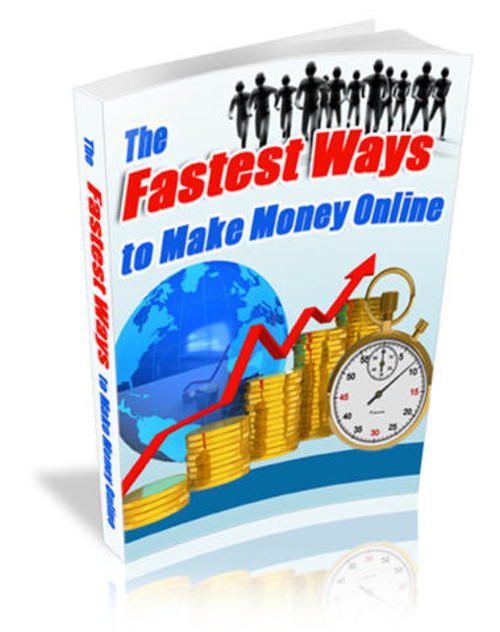 Product picture The Fastest Ways to Make Money Online - with MRR + 2 BONUSES