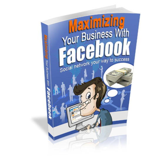 Product picture Maximizing Your Business with Facebook - MRR + 2 BONUSES!