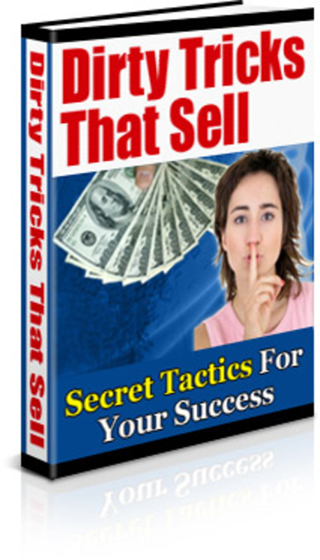 Product picture Dirty Tricks That Sell - with FULL MRR + 2 Mystery BONUSES!