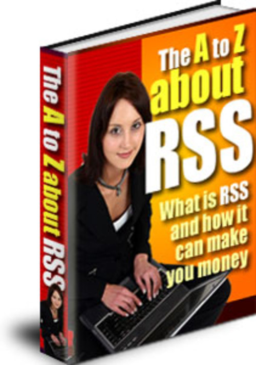 Product picture A to Z about RSS - with Resell Rights + 2 Mystery BONUSES!